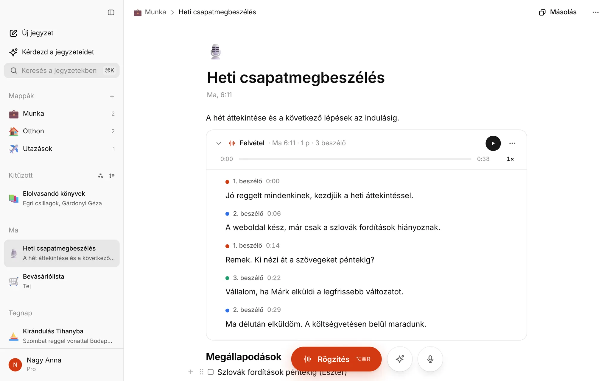 Jegyzetek, amelyekbe hangot is rögzíthetsz